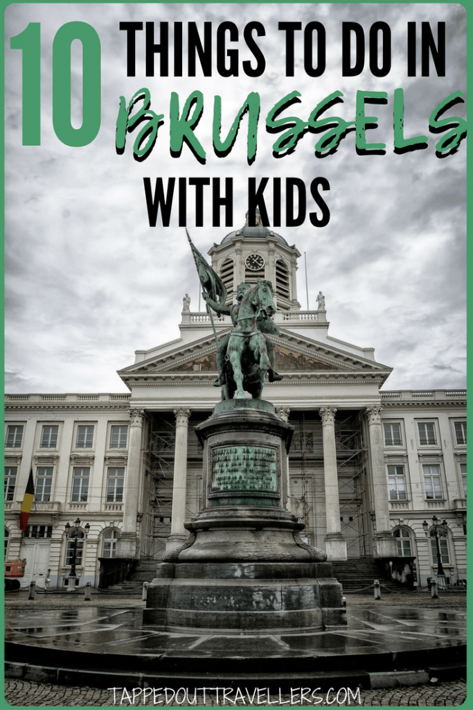 Top 10 things to do in Brussels, with kids. Explore the entire city in one weekend with this action packed, high energy list and itinerary ideas. Including a great suggestion on where to eat and sleep. #belgium #brussels #travelwithkids #brusselswithkids #top10 