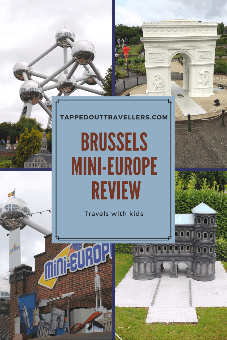 Brussels with kids | Mini Europe | Brupark Brussels | Belgium Miniature Park