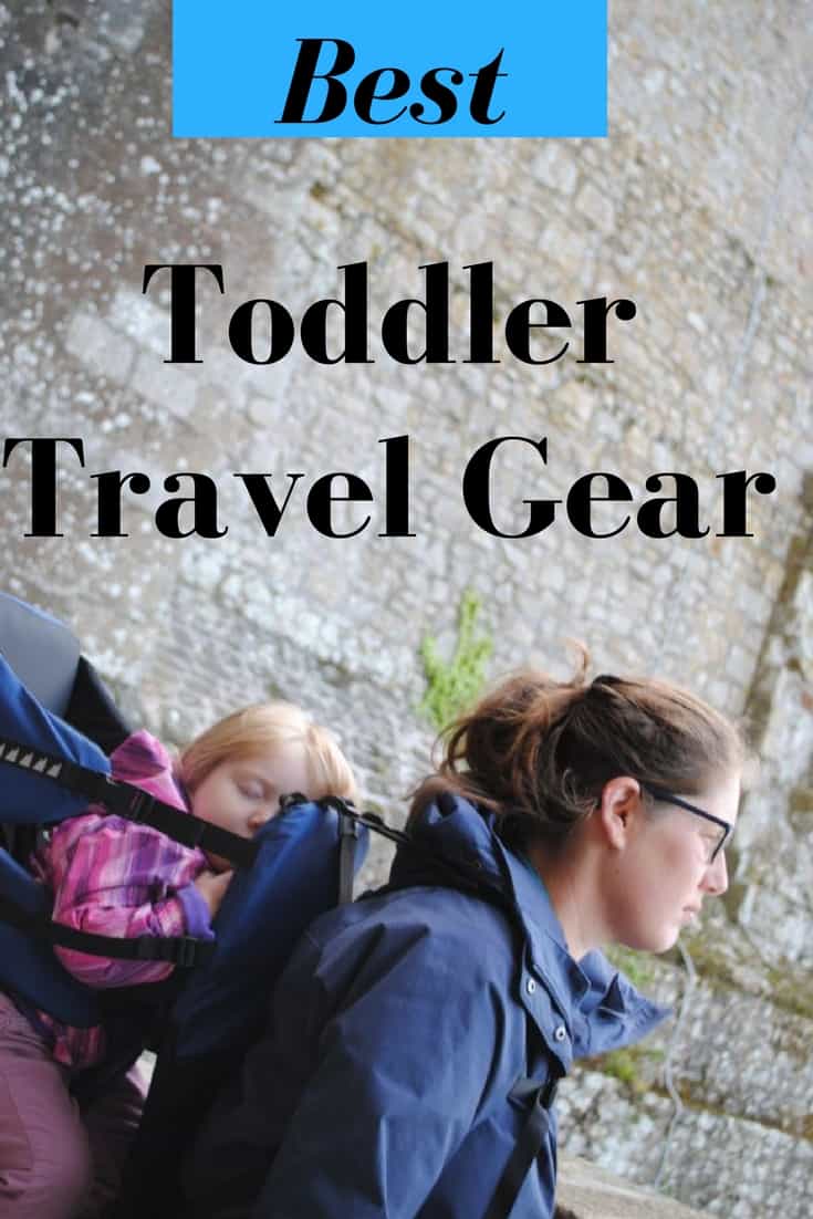 Toddler Travel Gear In order to be considered the Best Toddler Travel Gear, it needs to satisfy a few categories; small, light weight, long-lasting ...