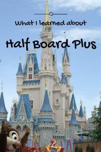 The Disney Dining Plan is a mystical creature; the half board plus is no exception. Find out what is covered and how to make the most of it.