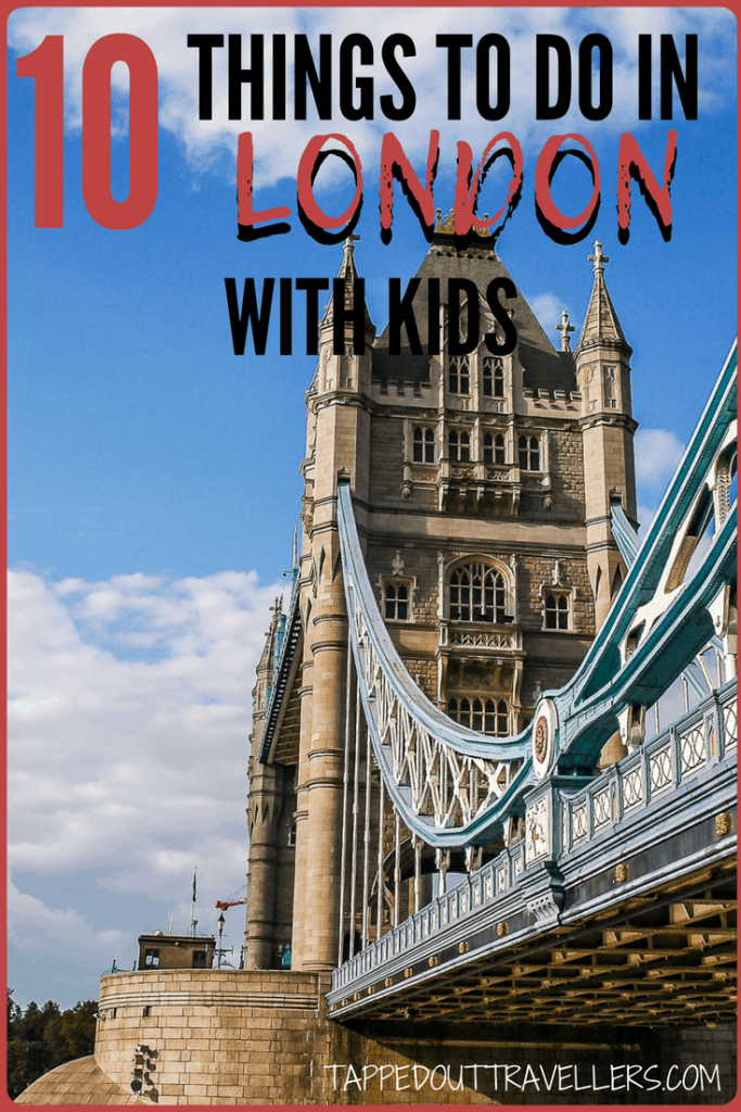 Family Guide to London | Top things to do in London with Kids