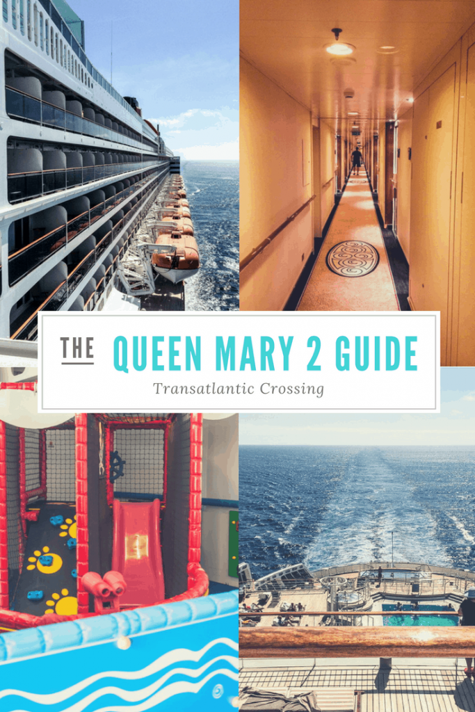 Crossing the Queen Mary 2 complete guide. Including life on board, traveling with kids and how to book your reservation.