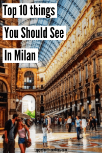 Top things to do in Milan • Tapped Out Travellers