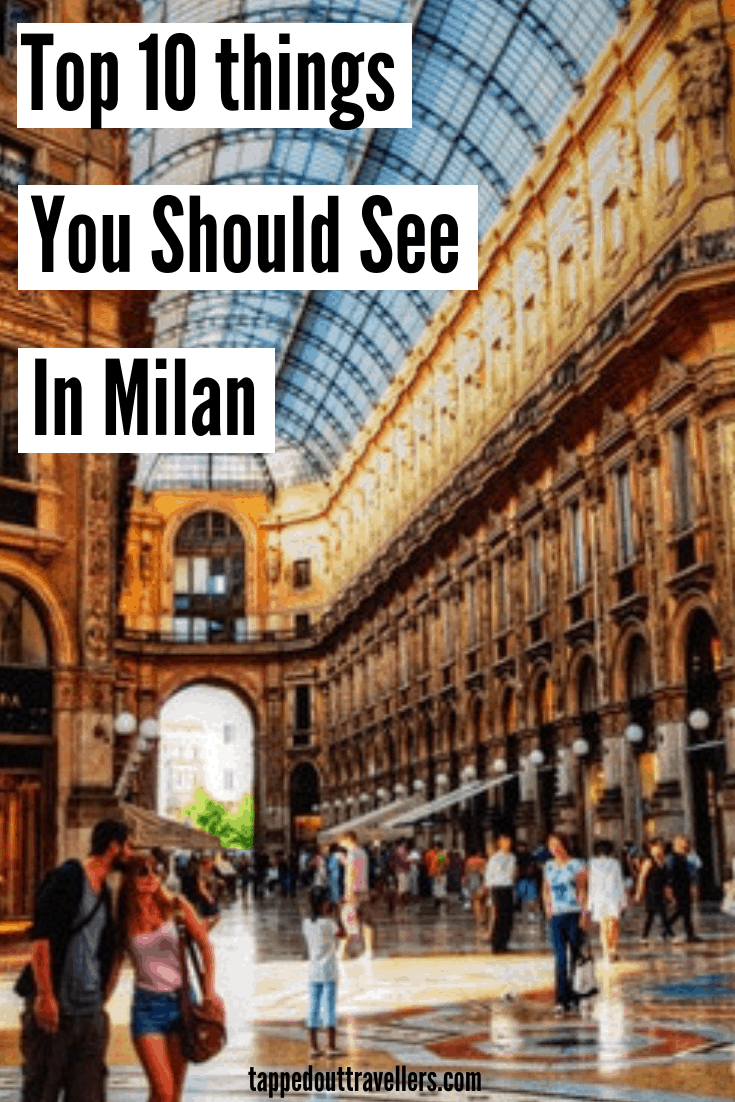 Top things to do in Milan • Tapped Out Travellers