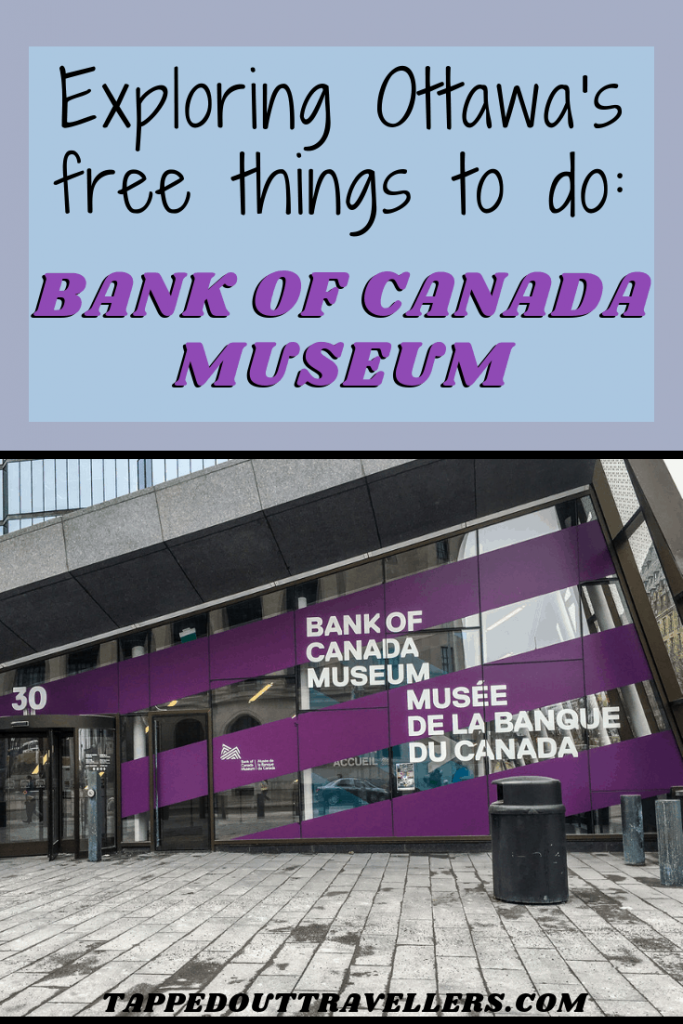The Bank of Canada Museum is only one of many free things to do in Ottawa that will entertain the kids and teach mum and dad a little something at the same time