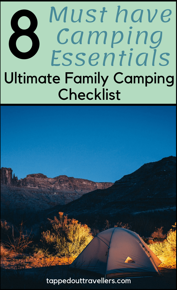 Ultimate Family Camping Checklist: A List of Camping Essentials • Tapped  Out Travellers